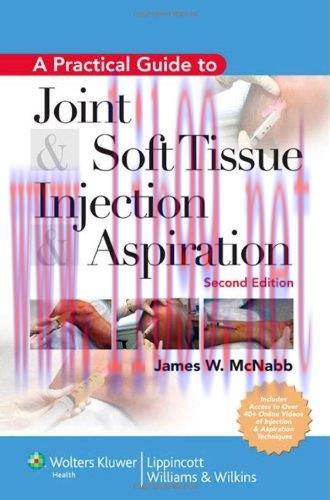 [AME]A Practical Guide to Joint and Soft Tissue Injection and Aspiration: An Illustrated Text f...