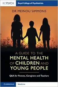 [AME]A Guide to the Mental Health of Children and Young People (Original PDF)