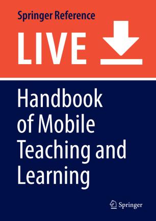 Handbook of Mobile Teaching and Learning