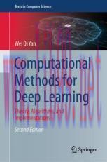 [PDF]Computational Methods for Deep Learning: Theory, Algorithms, and Implementations