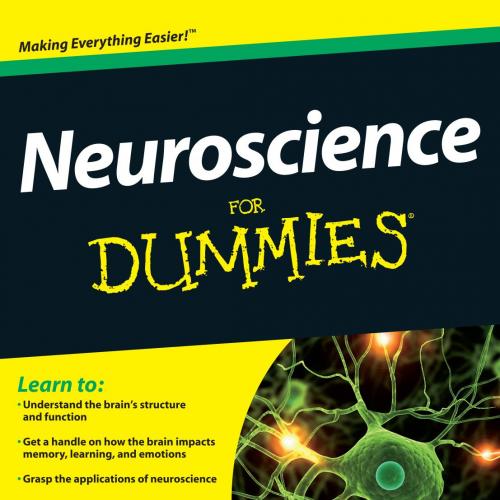 Neuroscience For Dummies