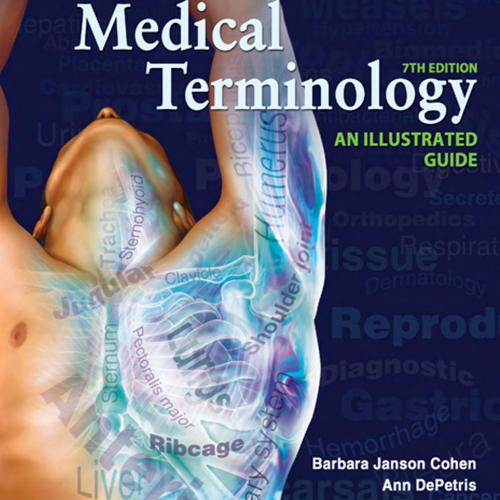 Medical Terminology An Illustrated Guide 7th - ()