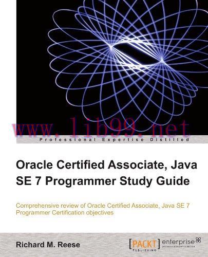 [FOX-Ebook]Oracle Certified Associate, Java SE 7 Programmer Study Guide