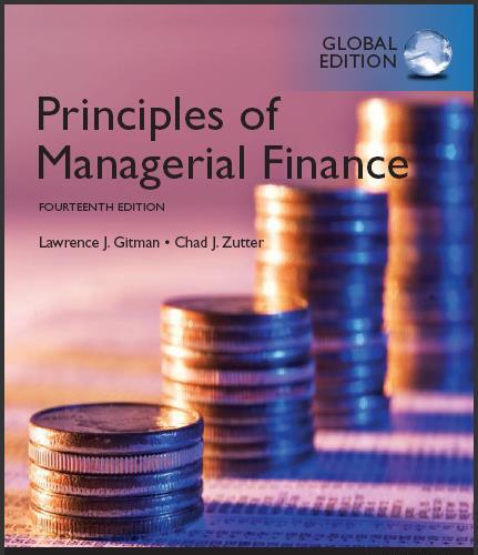 (Test Bank)Principles of Managerial Finance,14th Global Edition,Lawrence J. Gitman.zip