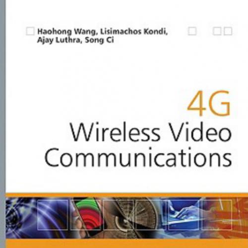 4G Wireless Video Communications