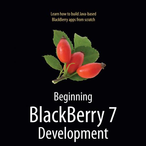Beginning BlackBerry 7 Development