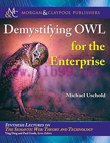 [FOX-Ebook]Demystifying OWL for the Enterprise