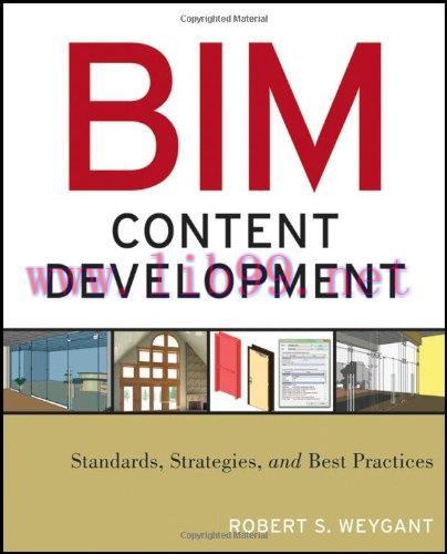 [FOX-Ebook]BIM Content Development: Standards, Strategies, and Best Practices