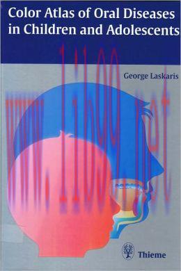 [AME]Color Atlas of Oral Diseases in Children and Adolescents