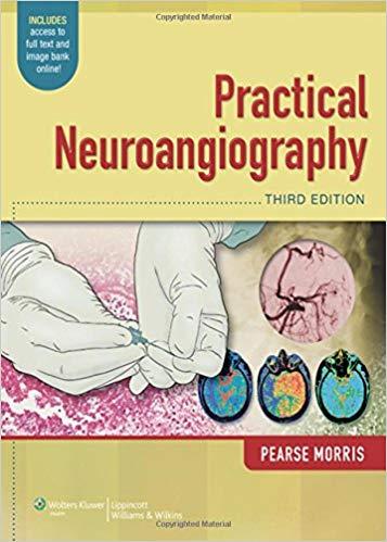 Practical Neuroangiography, 3rd Edition