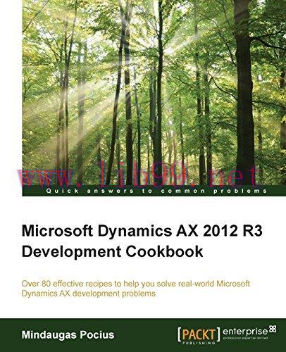 [FOX-Ebook]Microsoft Dynamics AX 2012 R3 Development Cookbook