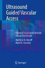 [PDF]Ultrasound Guided Vascular Access: Practical Solutions to Bedside Clinical Challenges