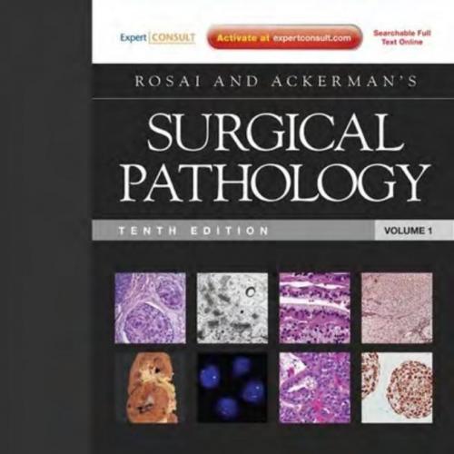 Rosai and Ackerman's Surgical Pathology Expert Consult Online and Print V2 10th