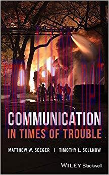 Communication in Times of Trouble 1st Edition,