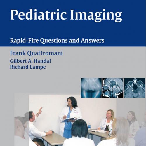Pediatric Imaging,Rapid-Fire Questions and Answers