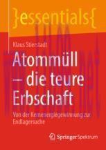 [PDF]Atomm&uuml;ll - die teure Erbschaft: Von der Kernenergiegewinnung zur Endlagersuche