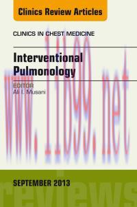 [AME]Interventional Pulmonology, An Issue of Clinics in Chest Medicine, 1e (The Clinics: Intern...