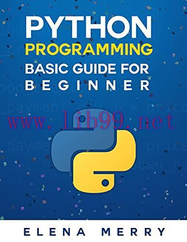 [FOX-Ebook]Python Basic Programming Guidefor Beginners
