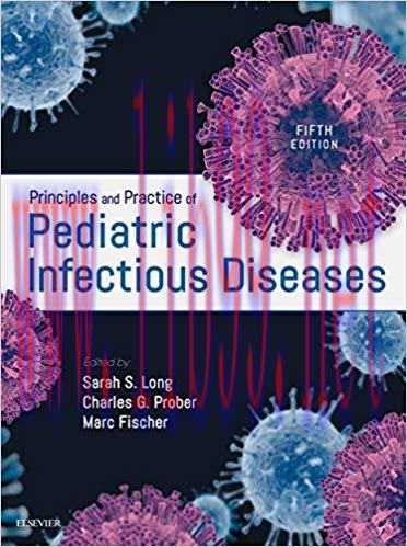 (PDF)Principles and Practice of Pediatric Infectious Diseases E-Book 5th Edition
