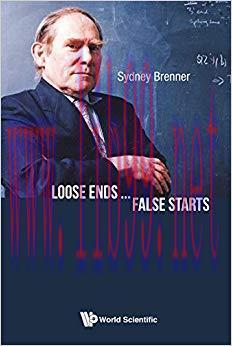 Loose Ends &hellip; False Starts