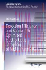 [PDF]Detection Efficiency and Bandwidth Optimized Electro-Optic Sampling of Mid-Infrared Waves