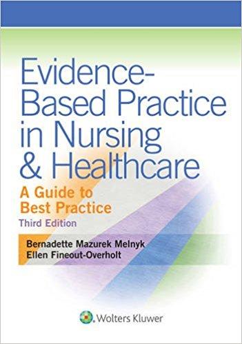 Evidence-Based Practice in Nursing and Healthcare, 3rd Edition