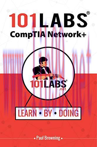 [FOX-Ebook]101 Labs - CompTIA Network+: Hands-on Practical Labs for the CompTIA Network+ Exam (...