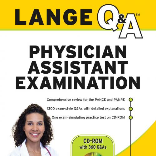 Lange Q&A Physician Assistant Examination, 6th Edition - Anthony A. Miller, MEd, PA-C