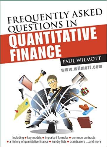 (PDF)Frequently Asked Questions in Quantitative Finance (Wiley Series in Financial Engineering ...