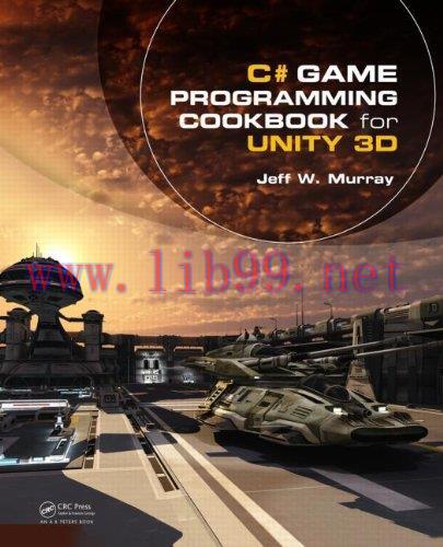 [FOX-Ebook]C# Game Programming Cookbook for Unity 3D