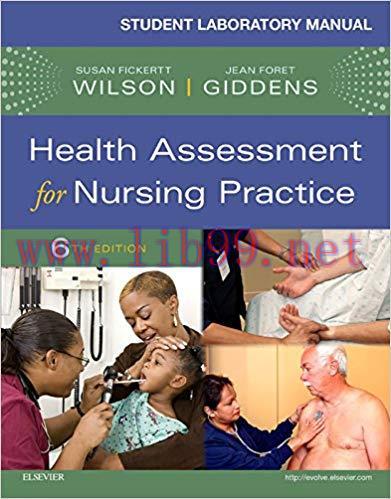 (PDF)Student Laboratory Manual for Health Assessment for Nursing Practice &ndash; E-Book 6th Edition