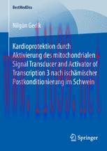 [PDF]Kardioprotektion durch Aktivierung des mitochondrialen Signal Transducer and Activator of ...