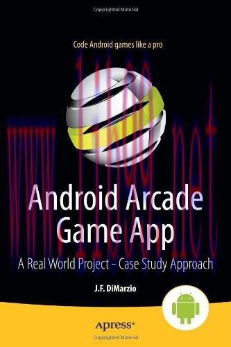 [FOX-Ebook]Android Arcade Game App: A Real World Project - Case Study Approach