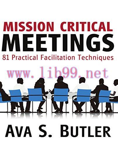 (PDF)Mission Critical Meetings: 81 Practical Facilitation Techniques