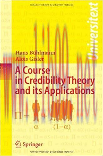 (PDF)A Course in Credibility Theory and its Applications (Universitext) 2005 Edition