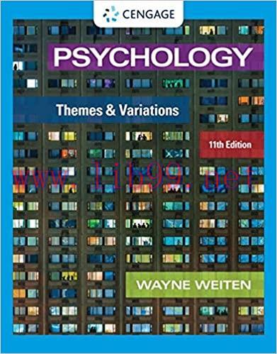 [PDF]Psychology Themes and Variations 11e [Wayne Weiten]
