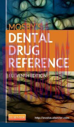 [AME]Mosby&rsquo;s Dental Drug Reference, 11th Edition