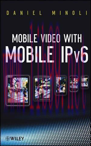 [FOX-Ebook]Mobile Video with Mobile IPv6