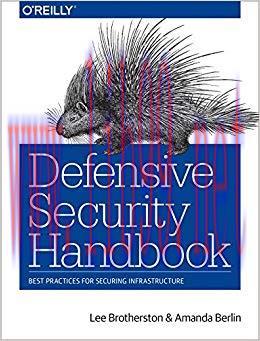 Defensive Security Handbook: Best Practices for Securing Infrastructure 1st Edition,