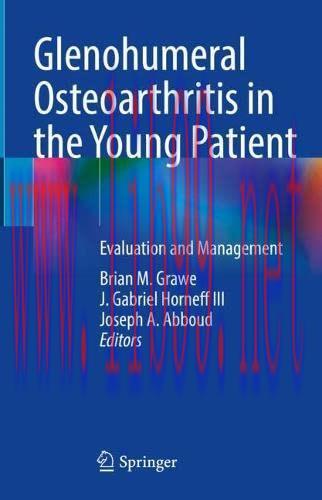 [AME]Glenohumeral Osteoarthritis in the Young Patient: Evaluation and Management (Original PDF)