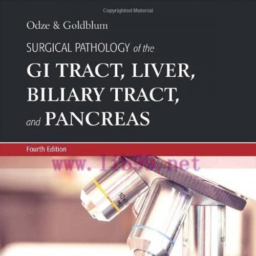 [AME]Surgical Pathology of the GI Tract, Liver, Biliary Tract and Pancreas, 4th Edition (Origin...