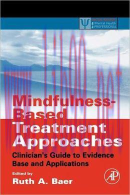 [AME]Mindfulness-Based Treatment Approaches (ORIGINAL PDF from_ Publisher)