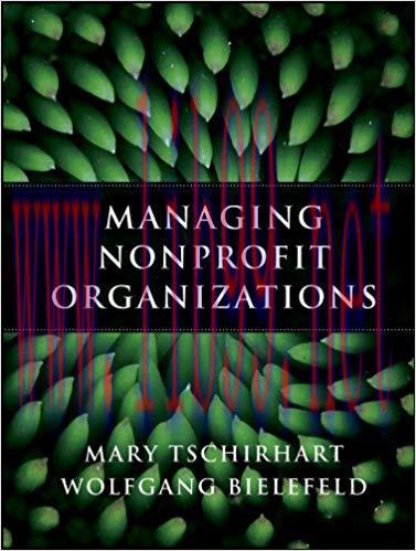 Managing Nonprofit Organizations 1st Edition,