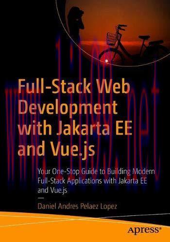 [FOX-Ebook]Full-Stack Web Development with Jakarta EE and Vue.js: Your One-Stop Guide to Buildi...