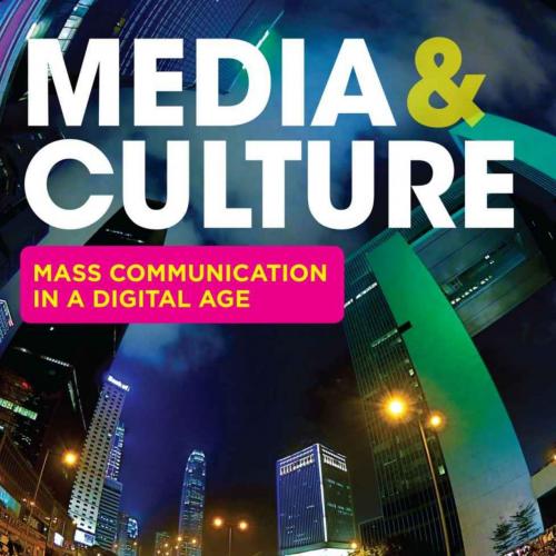 Media & Culture_ An Introduction to Mass Communication
