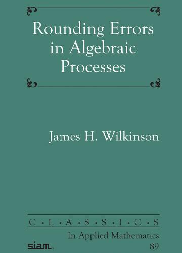 Rounding Errors in Algebraic Processes