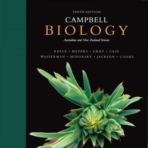 Campbell Biology 10th Australian and New Zealand Edition by Jane Reece