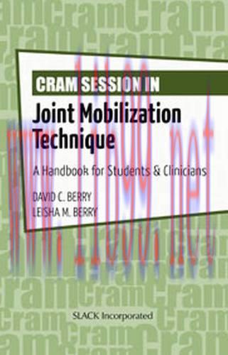 [AME]Cram Session in Joint Mobilization Techniques: A Handbook for Students & Clinicians