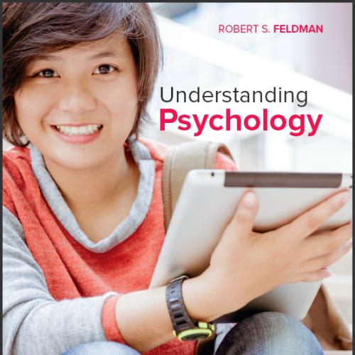 (Test Bank)Understanding Psychology 13th Edition by Robert S Feldman.zip
