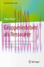 [PDF]Gruppenerleben als Ressource: Einladung zum Perspektivenwechsel in Gruppenpsychotherapie u...